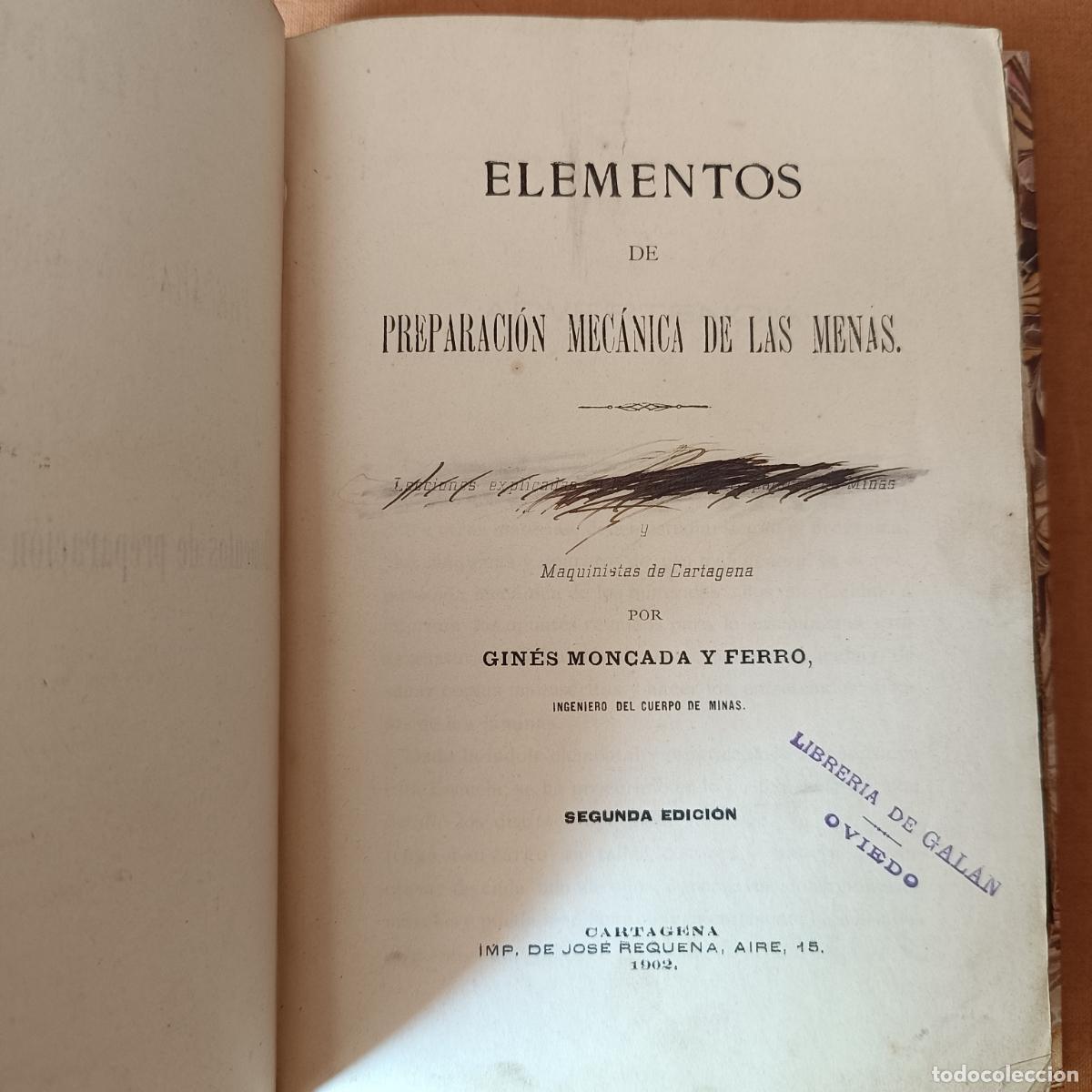 Libros: MONCADA y FERRO, Gin&eacute;s: - Elementos de preparaci&oacute;n mec&aacute;nica de las menas. - Foto 2