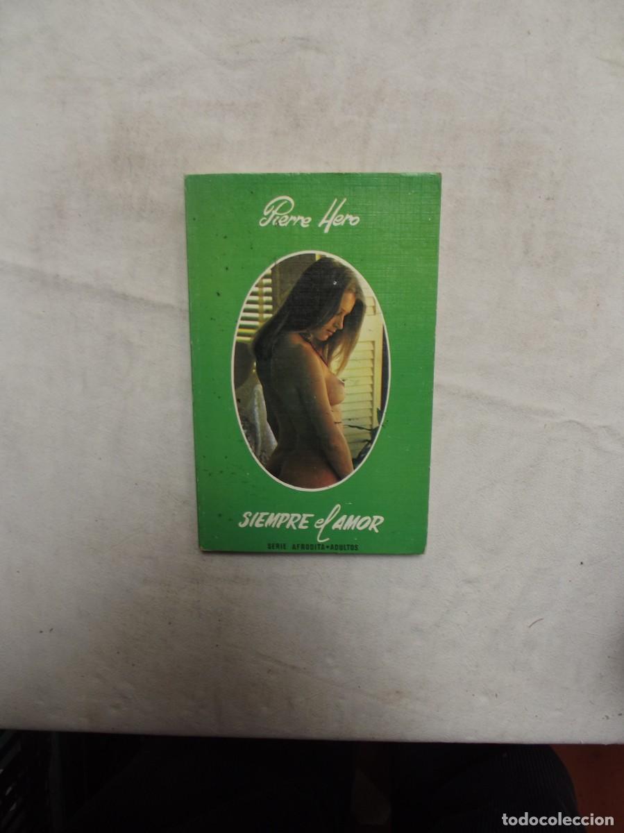 Libros: SIEMPRE EL AMOR POR PIERRE HERO - Foto 1