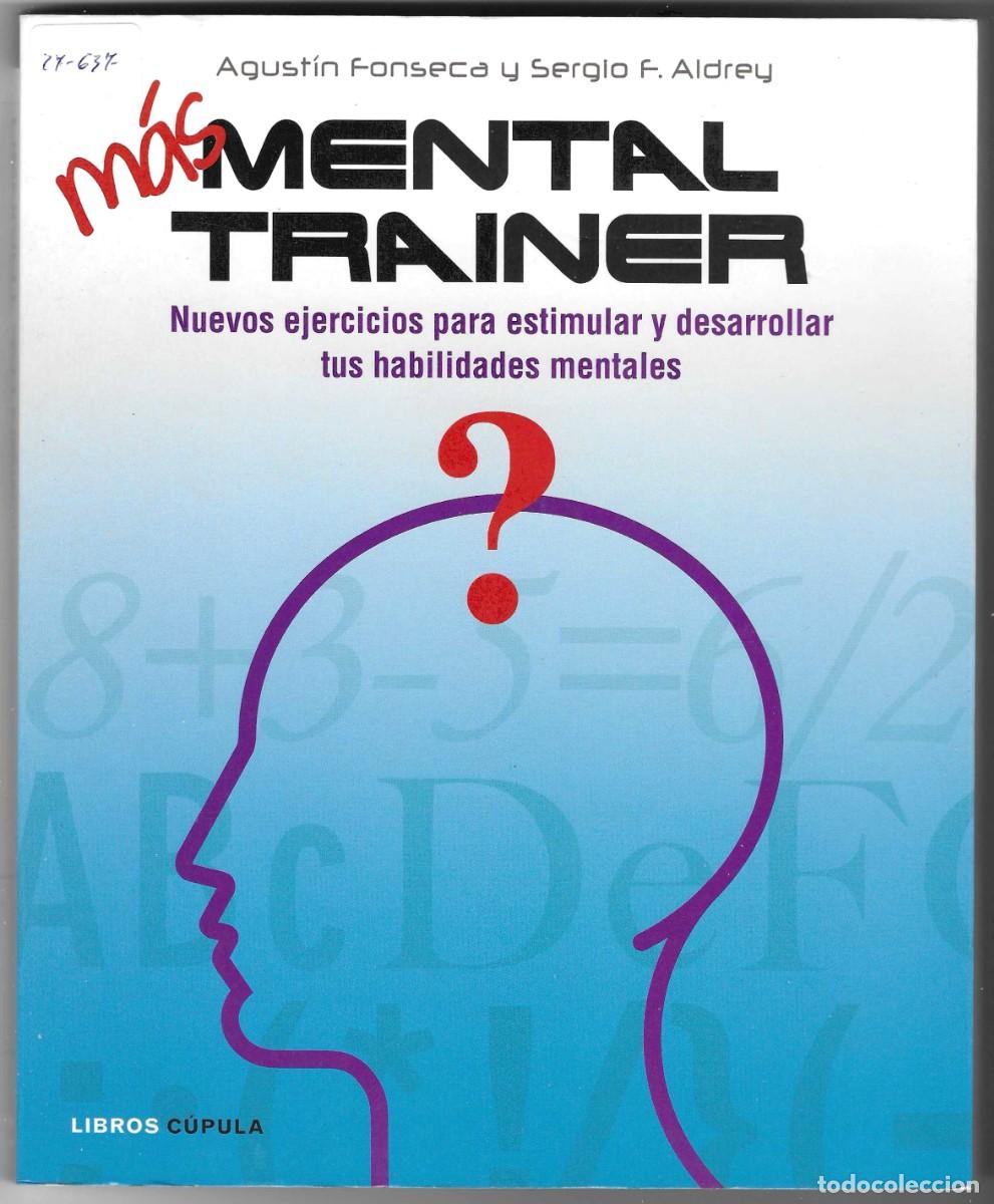 Libros: Libro. M&aacute;s Mental Trainer. Agust&iacute;n Fonseca. 27-637 - Foto 1