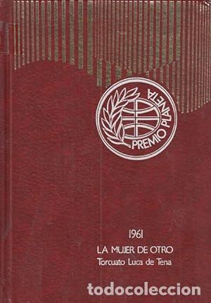 Libros: LA MUJER DE OTRO - TORCUATO LUCA DE TENA. - Foto 1