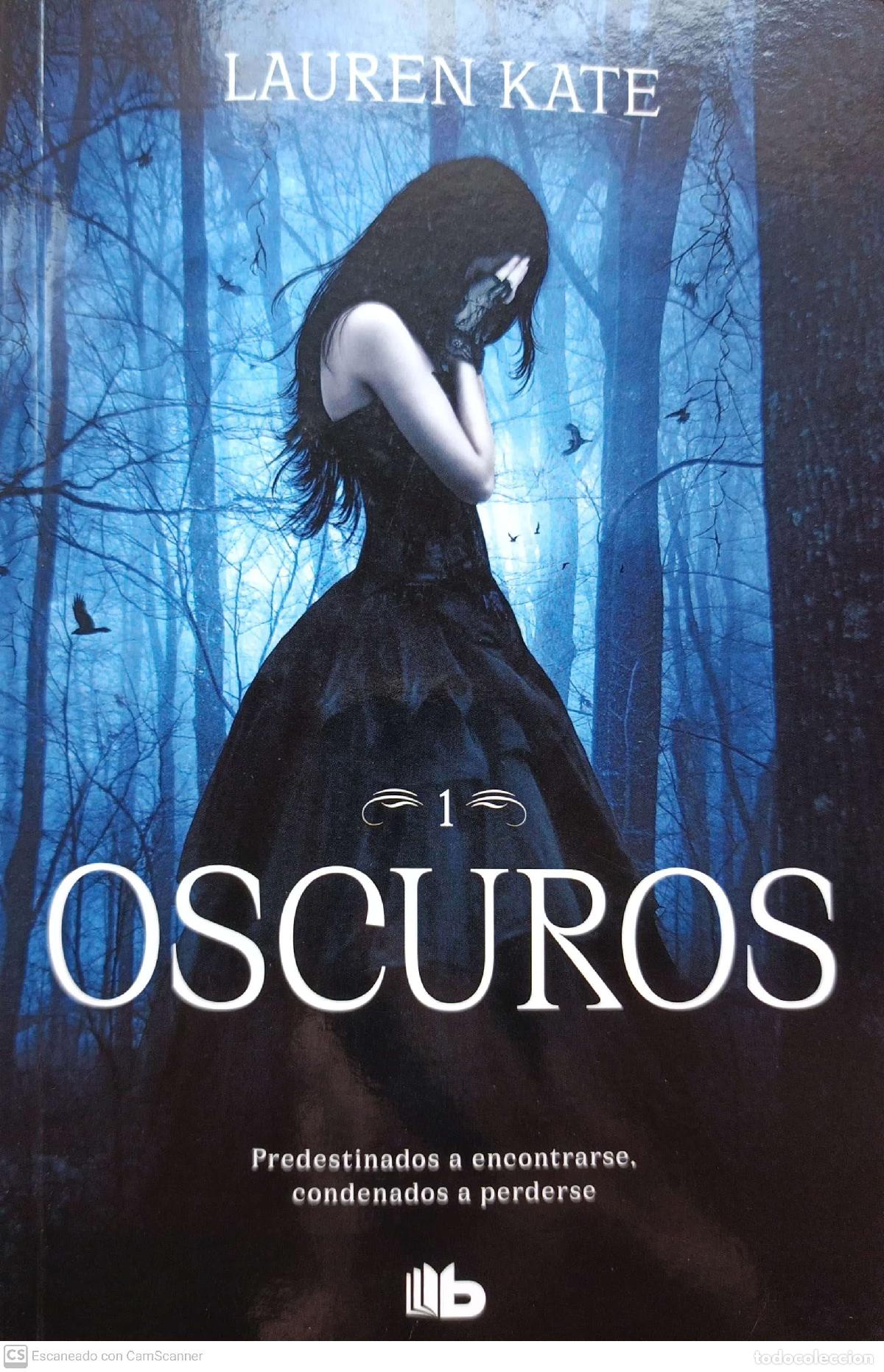 Libros: Oscuros (1) - Lauren Kate - Foto 1