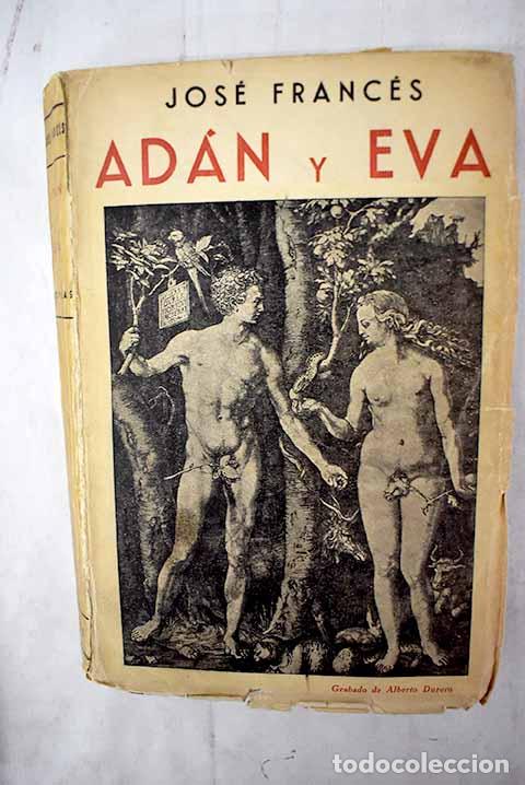 Libros: Adan y Eva: Franc&eacute;s, Jos&eacute;.- Franc&eacute;s, Jos&eacute; - Foto 1