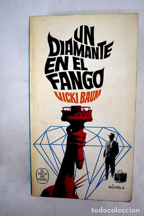 Libros: Un diamante en el fango.- Baum, Vicki - Foto 1