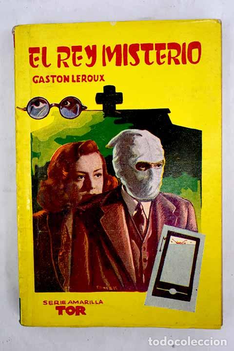 Libros: El rey misterio.- Leroux, Gaston - Foto 1