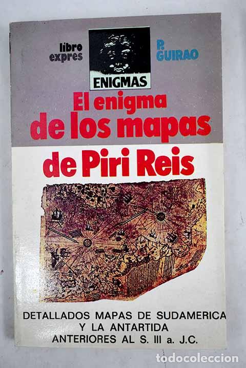 Libros: El enigma de los mapas de Piri Reis.- Guirao, Pedro - Foto 1