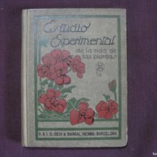 Libros: GEORGE FRANCIS ATKINSON - ESTUDIO EXPERIMENTAL DE LA VIDA DE LAS PLANTAS. SEIX BARRAL 1916