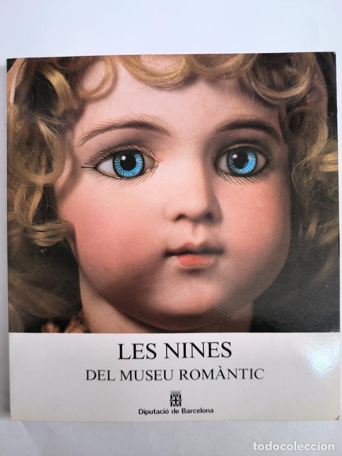 Libros: LES NINES DEL MUSEU ROMANTIC .--CATALOGO - tdk100 - - Foto 1
