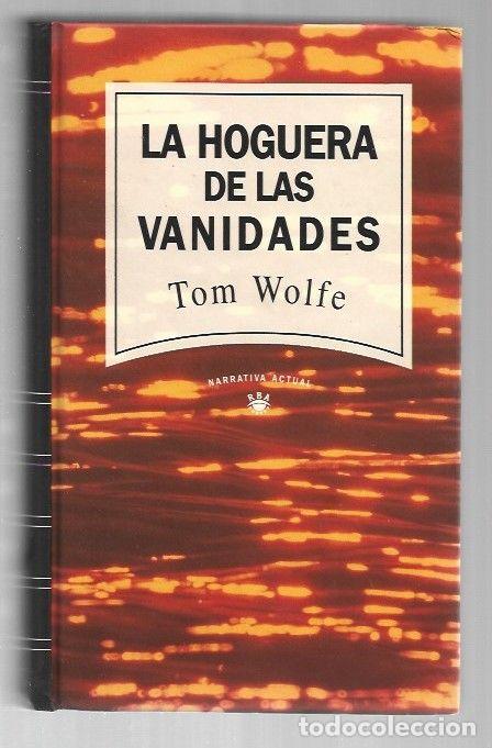 Libros: HOGUERA DE LAS VANIDADES - LA - WOLFE, TOM - Foto 1