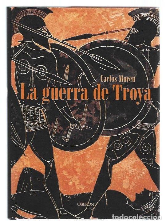 Libros: GUERRA DE TROYA - LA - MOREU, CARLOS - Foto 1