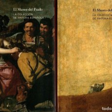 Libros: EL MUSEO DEL PRADO. LA COLECCIÓN DE PINTURA ESPAÑOLA I Y II - NO CONSTA AUTOR