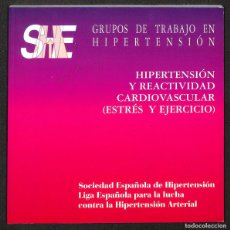 Libros: GRUPO DE TRABAJO EN HIPERTENSIÓN. HIPERTENSIÓN Y REACTIVIDAD CARDIOVASCULAR - VV. AA.