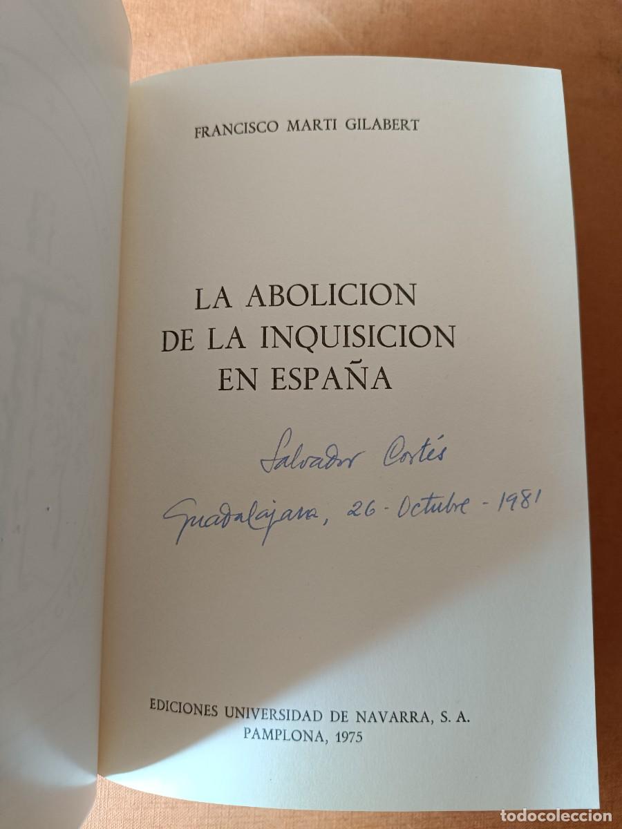 Libros: MART&Iacute; GILABERT, Francisco: - La abolici&oacute;n de la Inquisici&oacute;n en Espa&ntilde;a. - Foto 1