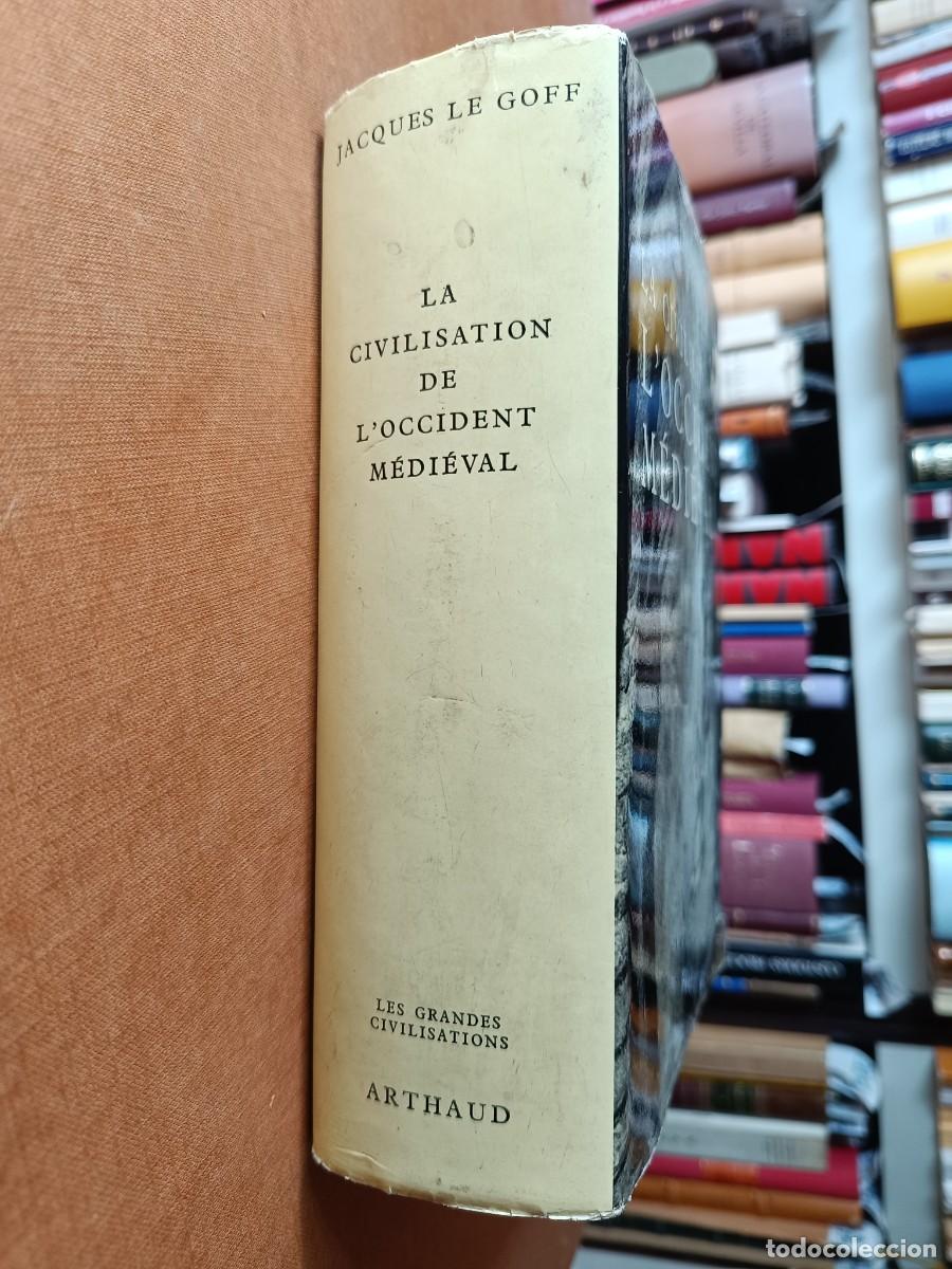 Libros: LE GOFF, Jacques: - La civilisation de lOccident m&eacute;di&eacute;val. - Foto 7