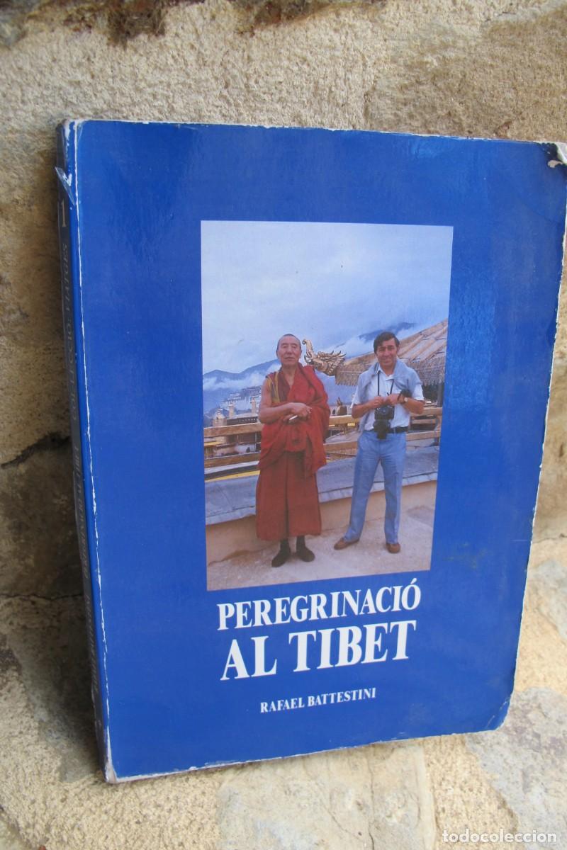 Libri di seconda mano: PEREGRINACIO AL TIBET. RAFAEL BATTESTINI