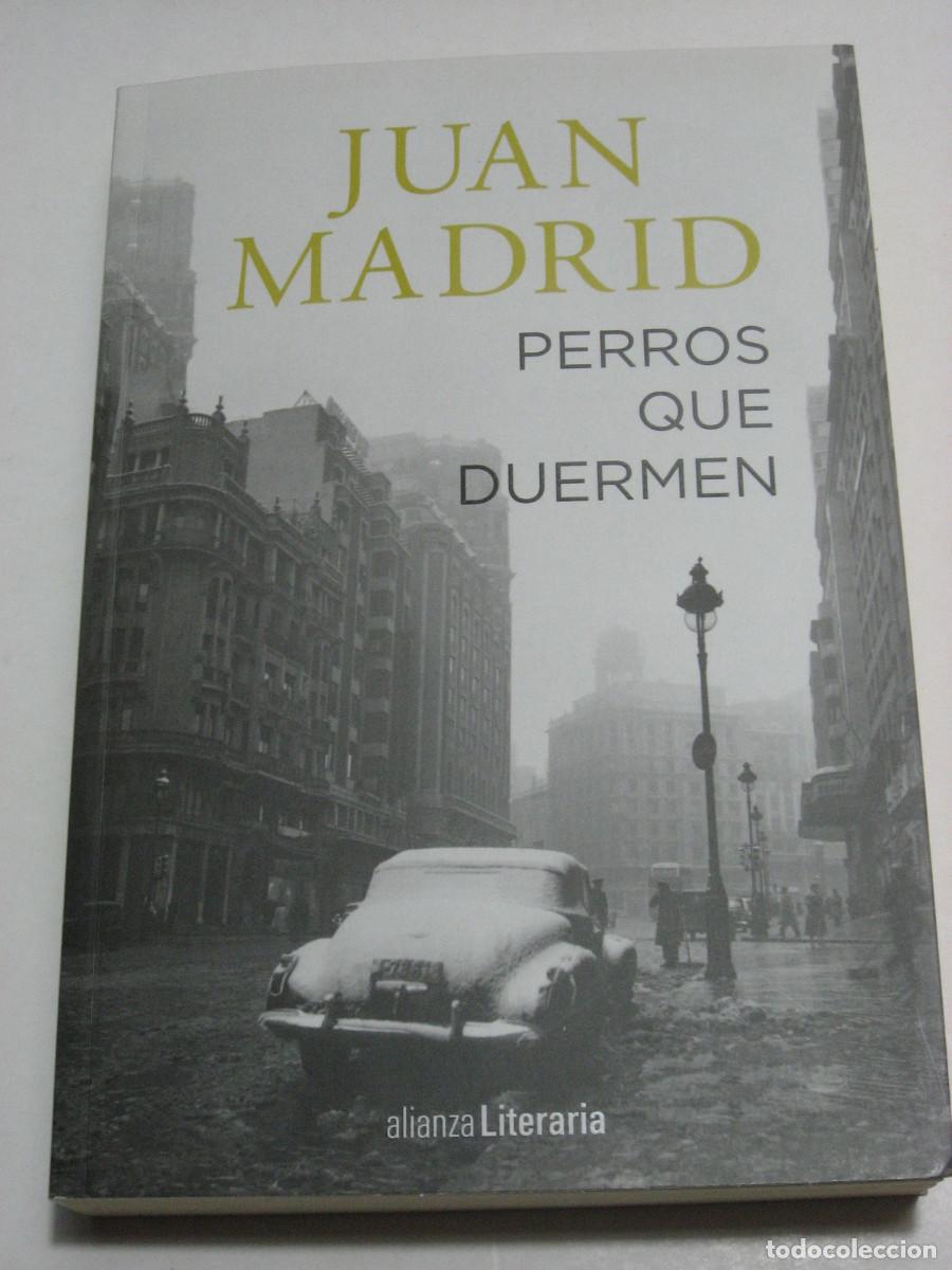 Libros: PERROS QUE DUERMEN - Juan Madrid - Foto 1