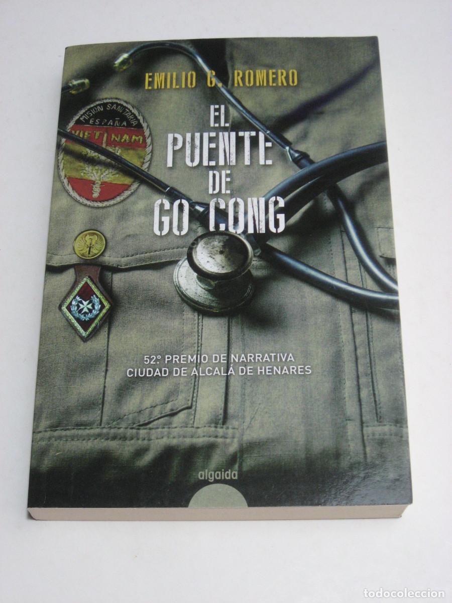 Libros: EL PUENTE DE GO CONG - Emilio G. Romero - Foto 1