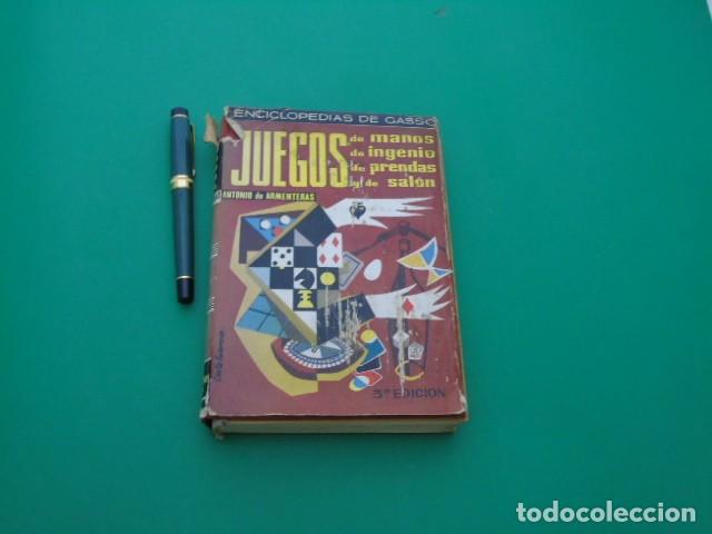 Livres: AMF-27G/ ENCICLOPEDIA DE GASSO - JUEGOS DE MANOS, INGENIO, PRENDAS Y DE SALON