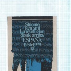 Libros: LA REVOLUCION DESDE ARRIBA: ESPAÑA 1936-1979
