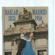 Libros: BAILAR EN MADRID 1833-1950