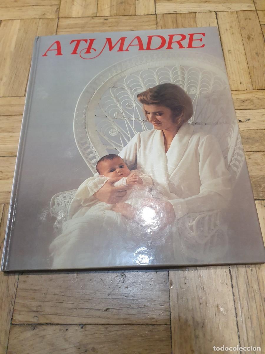 Libros: Lote 2180. Libro &rdquo;A ti madre&rdquo;, de Nestl&eacute;. - Foto 1
