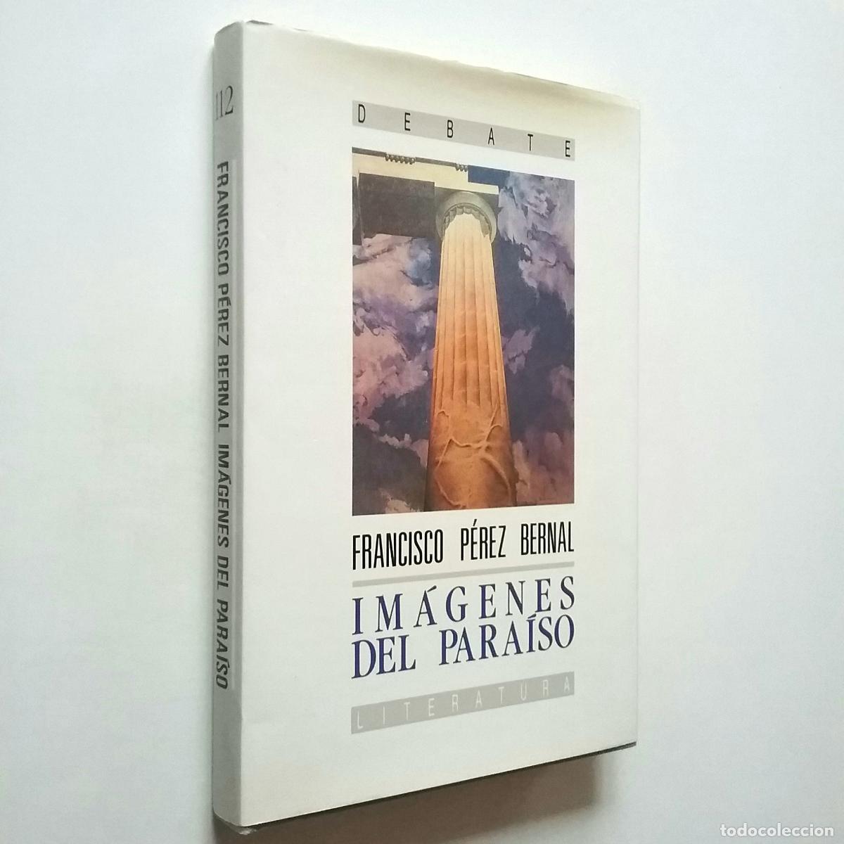 Libros: Francisco Perez Bernal - Im&aacute;genes del para&iacute;so - Foto 1