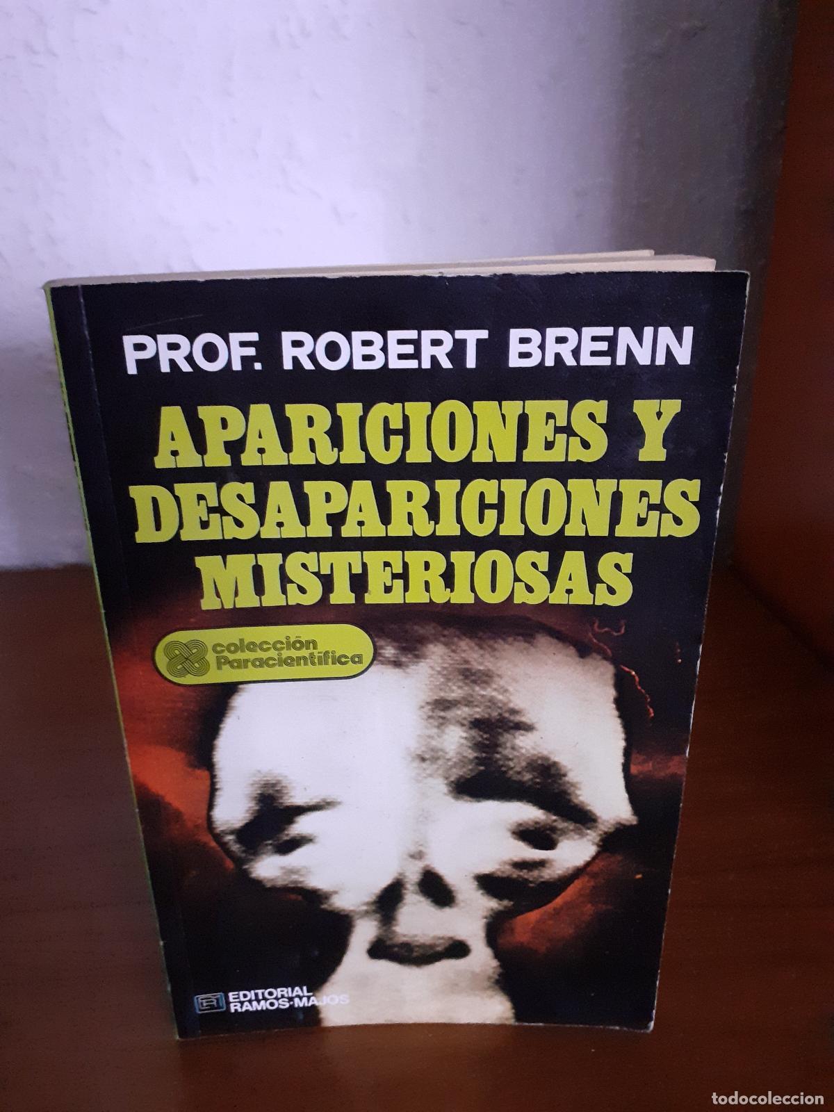 Libros: Apariciones y desapariciones misteriosas - Brenn, Robert - Foto 1