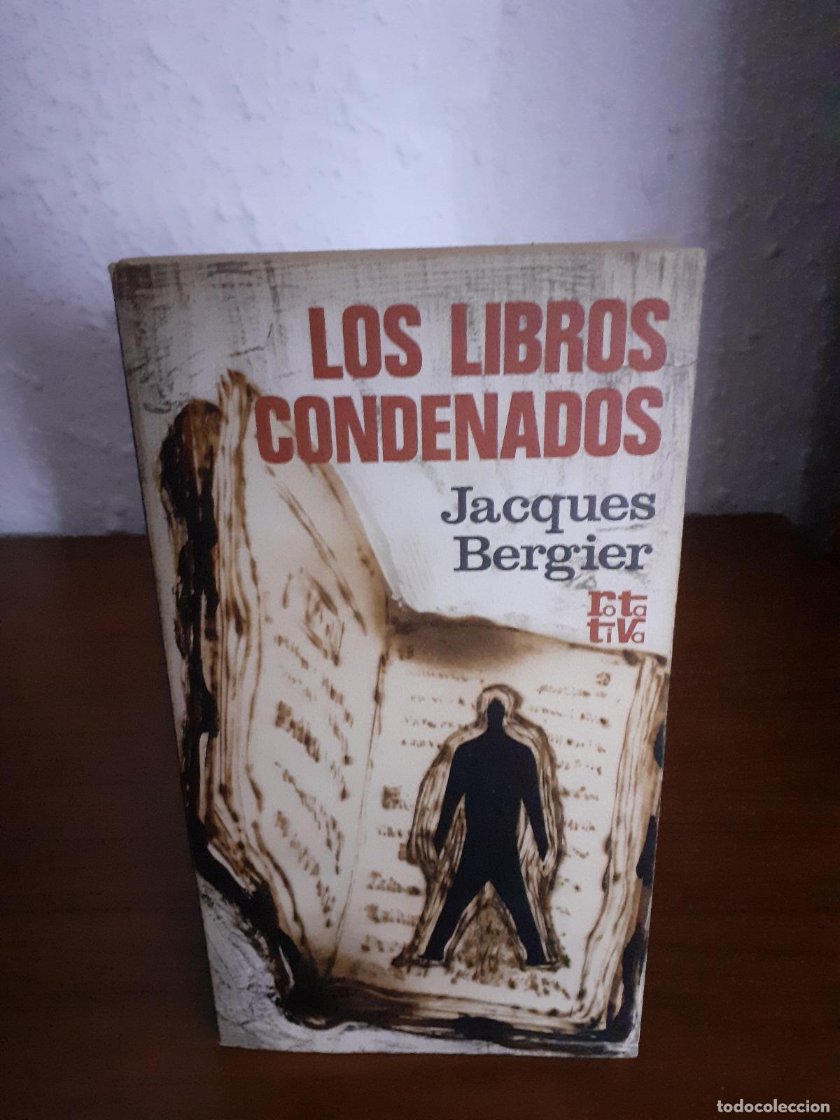 Libros: Los libros condenados - Bergier, Jacques - Foto 1