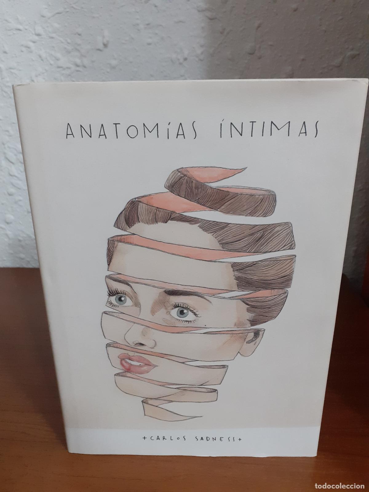 Libros: ANATOM&Iacute;AS &Iacute;NTIMAS - Sadness, Carlos - Foto 1