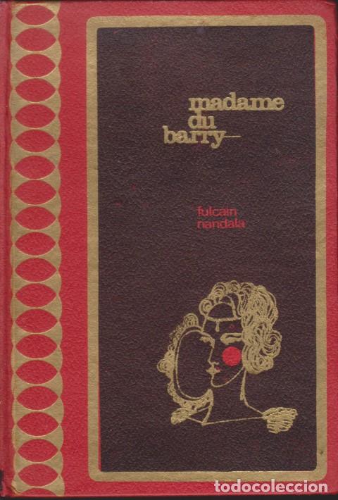 Libros: MADAME DU BARRY - FULCAIN NANDALA - Foto 1