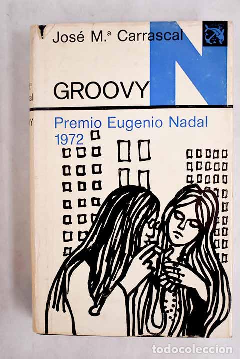 Libros: Groovy: Carrascal, Jos&eacute; Mar&iacute;a.- Carrascal, Jos&eacute; Mar&iacute;a - Foto 1