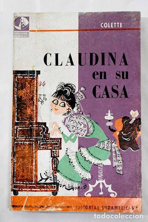 Libros: Claudina en su casa: Colette.- Colette - Foto 1