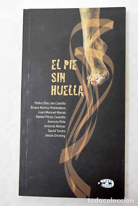 Libros: El pie sin huella: : Amargord. - Foto 1