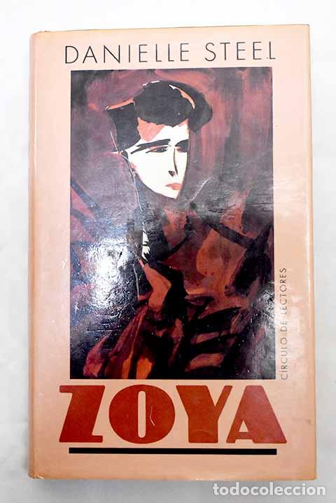 Libros: Zoya: Steel, Danielle.- Steel, Danielle - Foto 1
