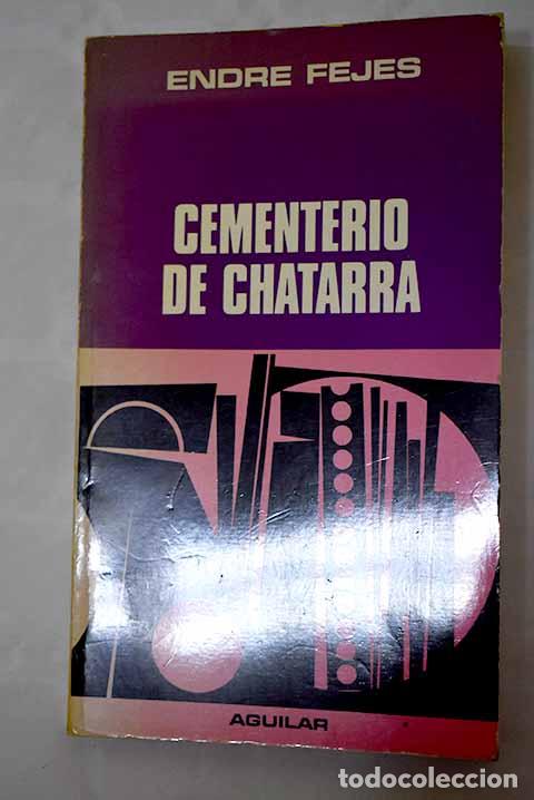 Libros: Cementerio de chatarra.- Fejes, Endre - Foto 1