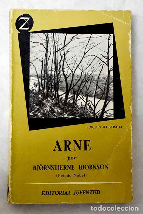 Libros: Arne: : Juventud.: 1959.: 19 cm. 174 p. il. Encuadernaci&oacute;n en tapa blanda de editorial ilustrada