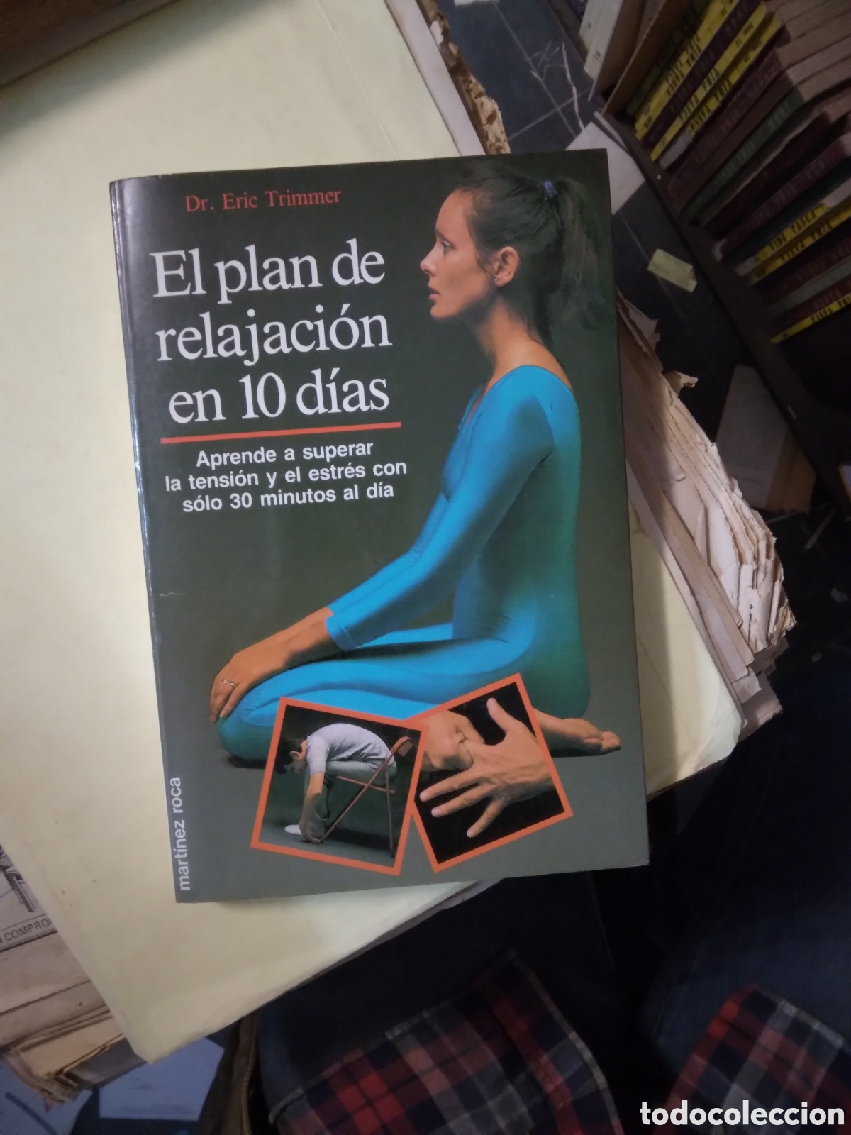 Libros: Eric Trimmer, El plan de relajaci&oacute;n en 10 dias - Foto 1