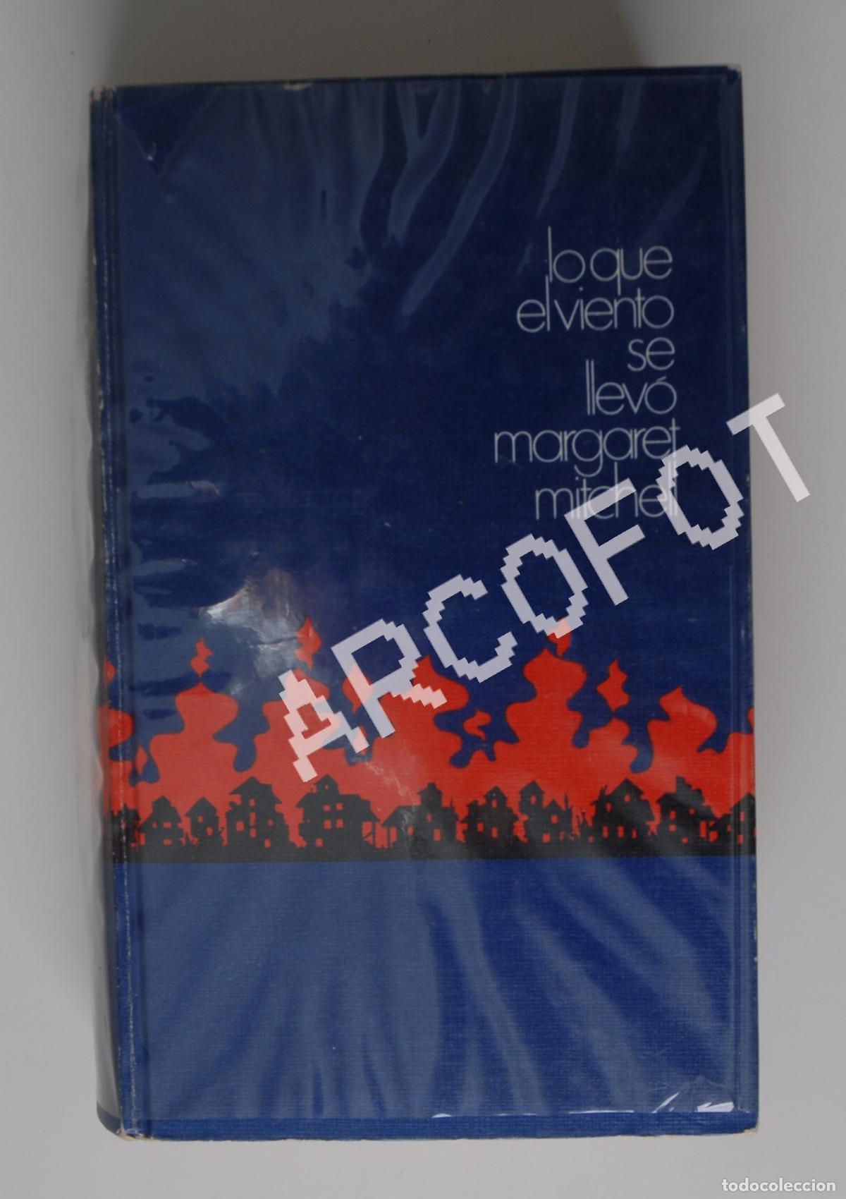 Libros: LO QUE EL VIENTO SE LLEV&Oacute; - MARGARET MITCHELL - AYM&Aacute; Editora 1973 - Foto 2