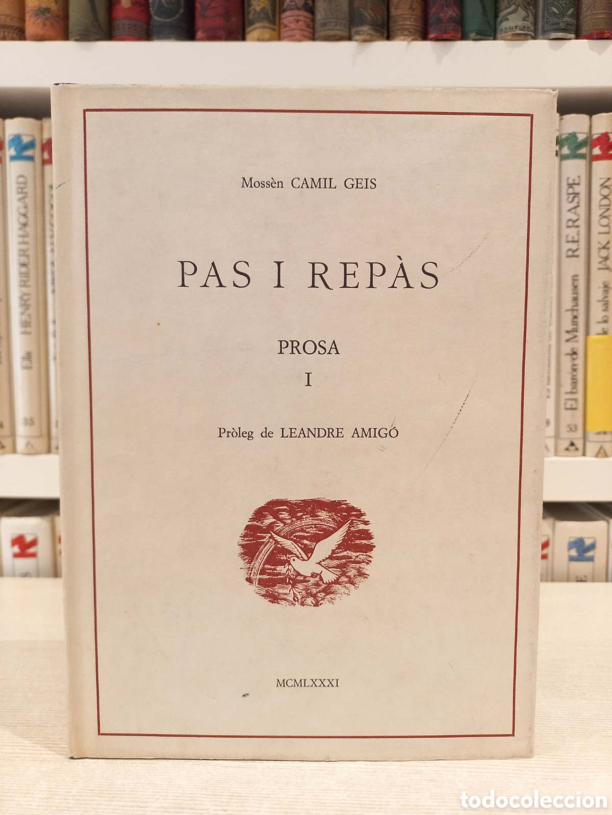Libros: Pas i Rep&agrave;s. Camil Geis. Biblioteca Quadern, 1981. Catal&aacute;n. - Foto 1