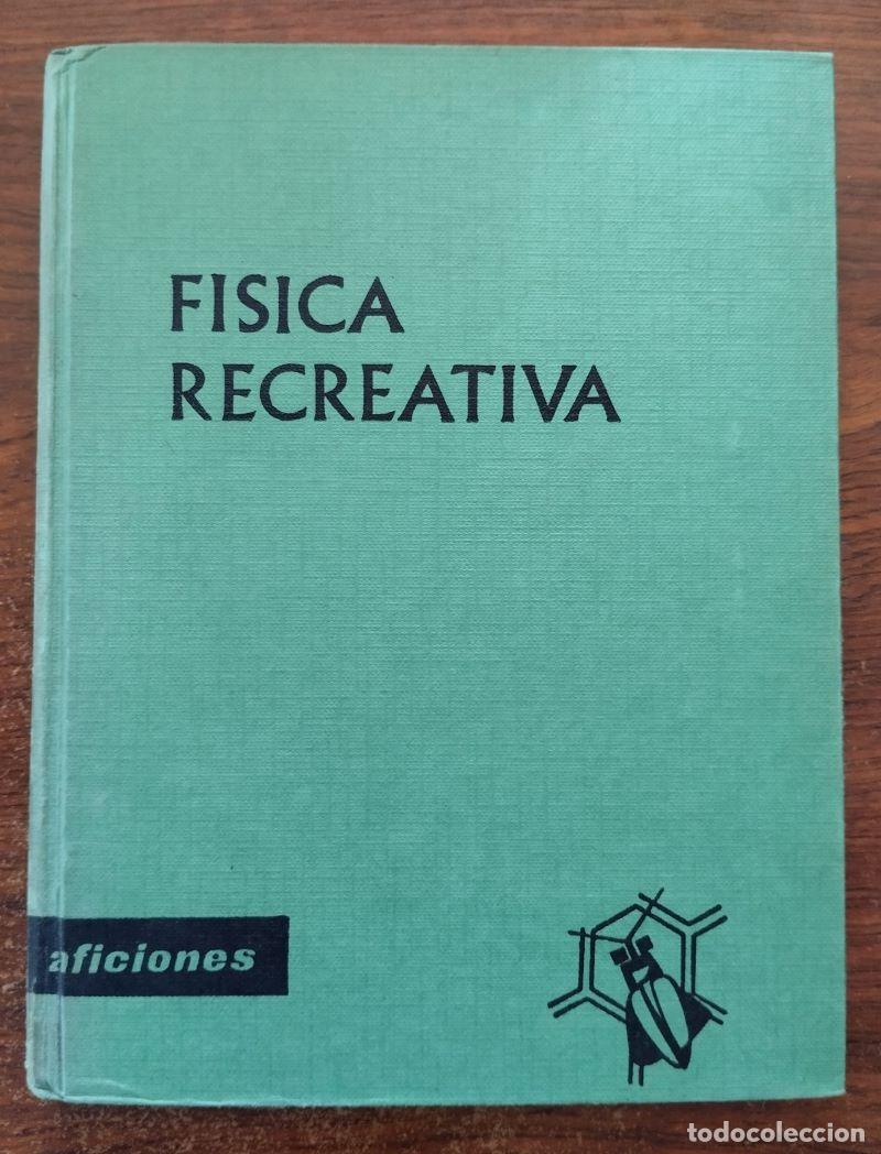 Libros: F&iacute;sica recreativa - Muriel Mandel - Foto 1