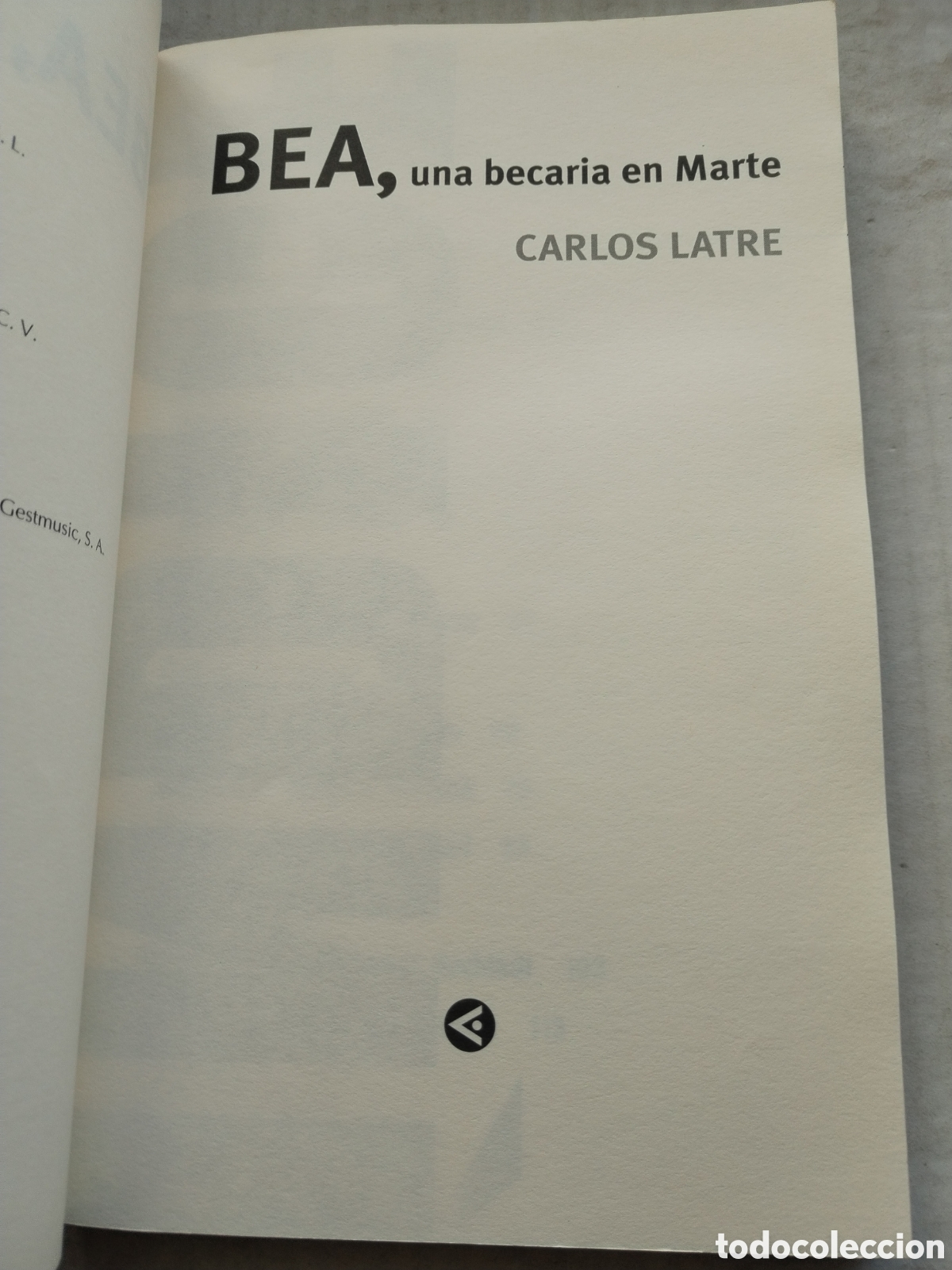 Libros: BEA, UNA BECARIA EN MARTE/CARLOS LATRE - Foto 2