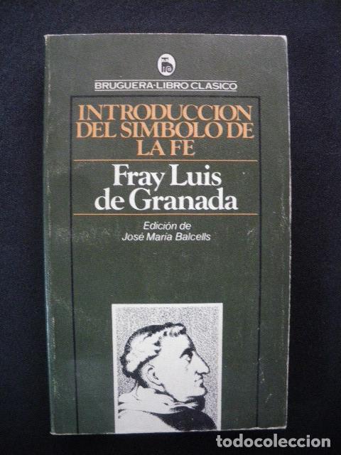 Libros: Fray Luis de Granada - Introducci&oacute;n del s&iacute;mbolo de la fe - Foto 1
