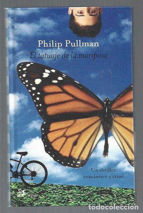 Libros: TATUAJE DE LA MARIPOSA - EL - PULLMAN, PHILIP - Foto 1