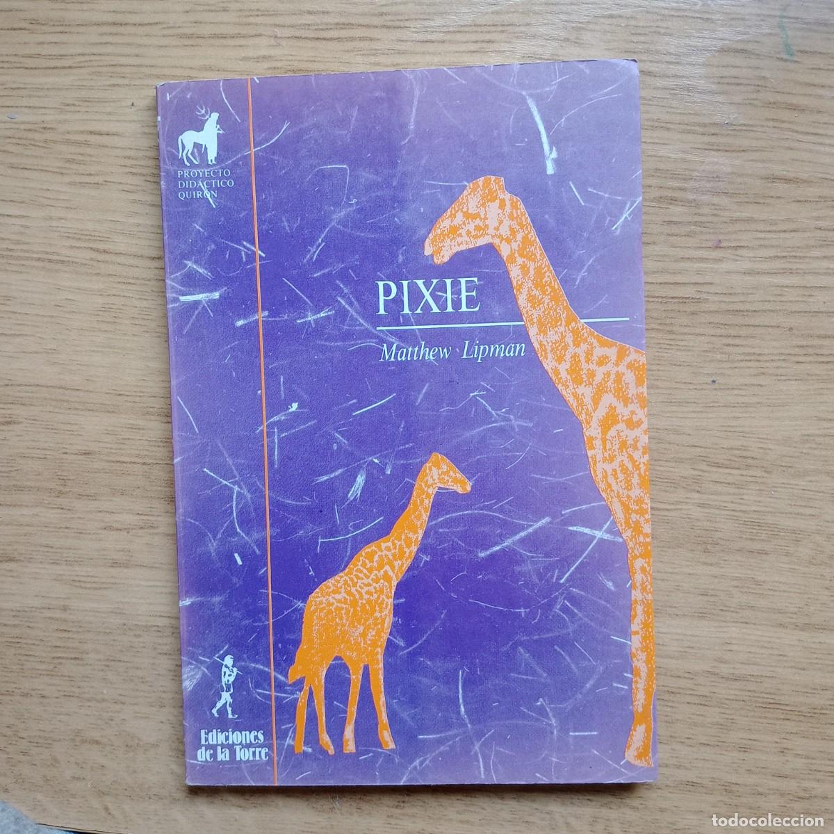 Libros: Pixie - Lipman, Matthew - Foto 1