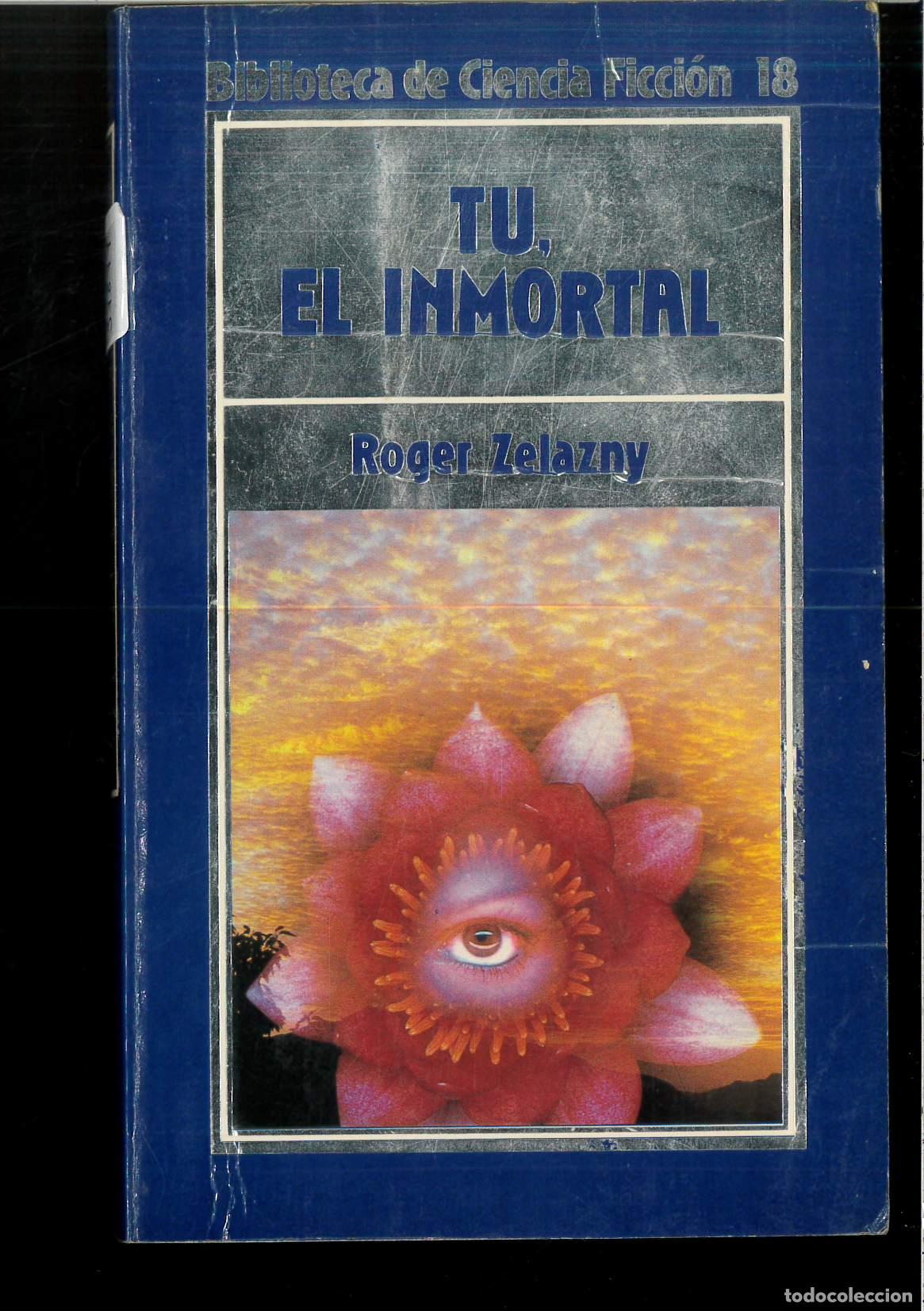 Libros: T&uacute;, el inmortal - Roger Zelazny - Foto 1