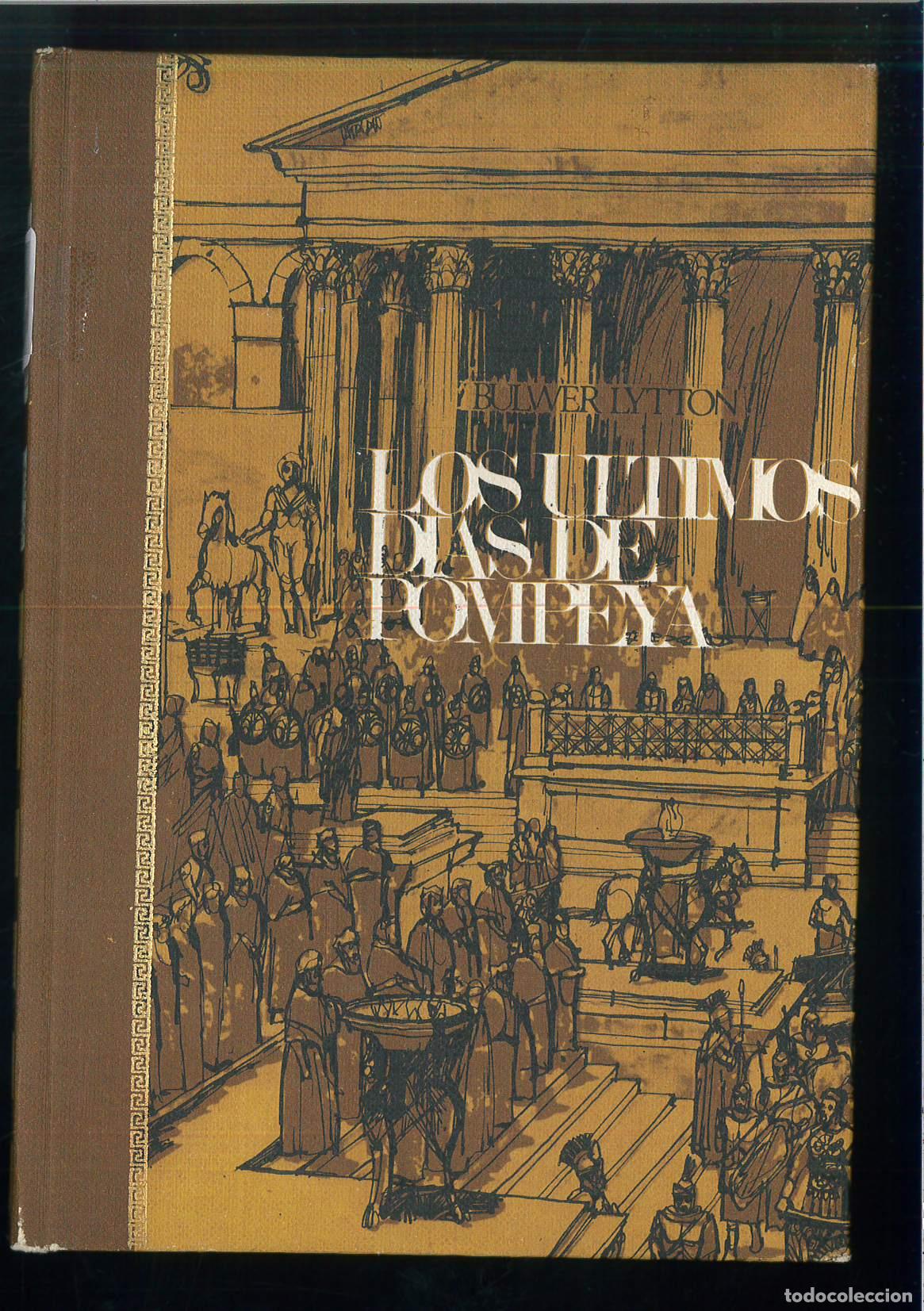 Libros: LOS ULTIMOS DIAS DE POMPEYA - BULWER LYTTON - Foto 1