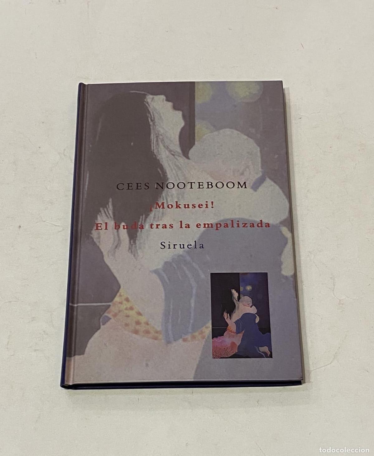 Libros: NOOTEBOOM, Cees. - &iexcl;Mokusei! El buda tras la empalizada. - Foto 1