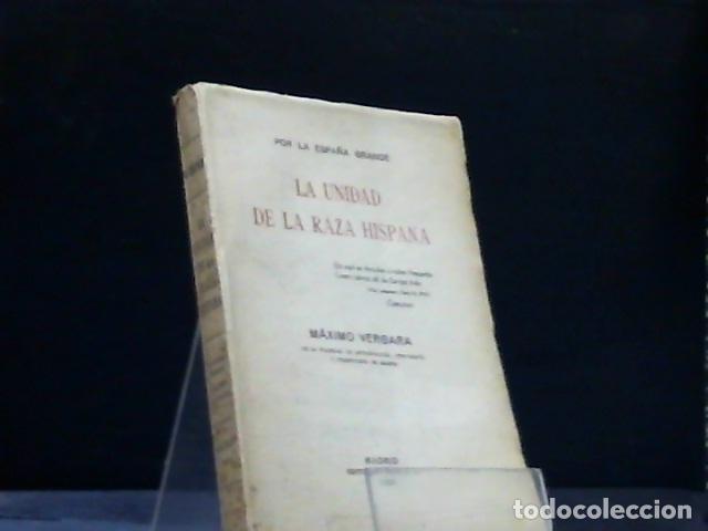 Libros: LA UNIDAD DE LA RAZA HISPANA 1925 VERGARA MAXIMO 1925 - Foto 1