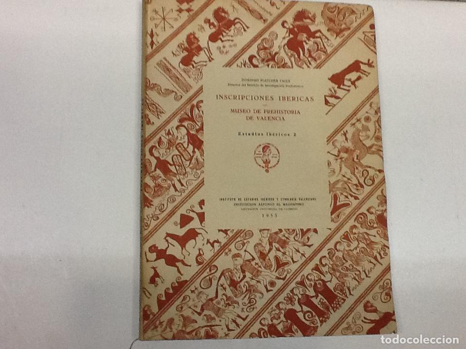 Libros: INSCRIPCIONES IBERICAS DEL MUSEO DE PREHISTORIA DE VALENCIA FLETCHER VALLS DOMINGO 1953
