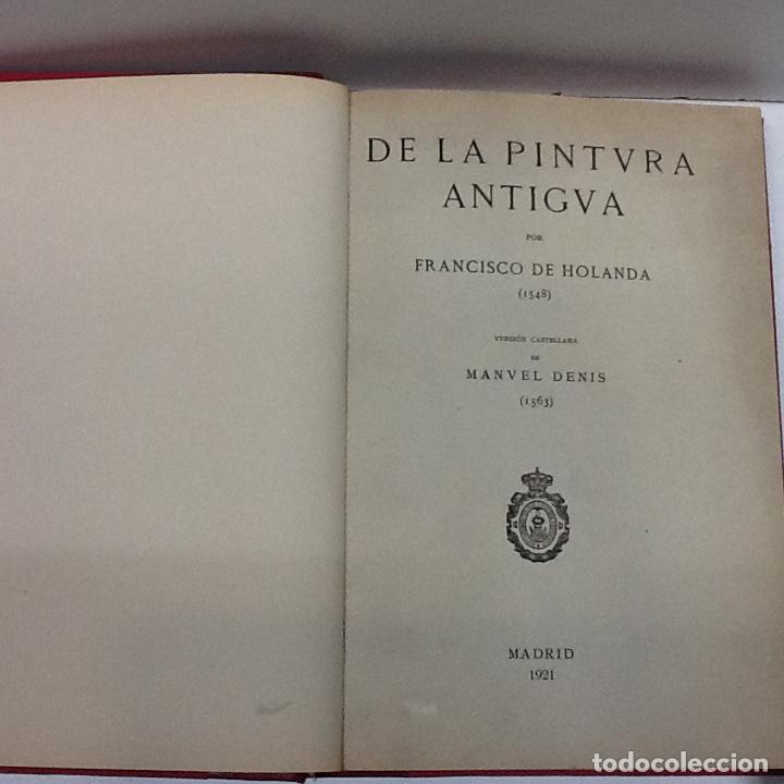 Libros: DE LA PINTURA ANTIGUA HOLANDA FRANCISCO DE 1921 - Foto 4