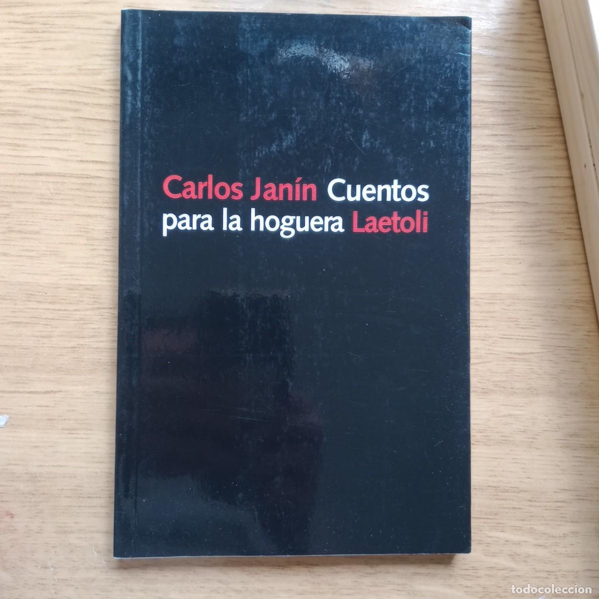 Libros: Cuentos para la hoguera - Jan&iacute;n Orradre, Carlos - Foto 1